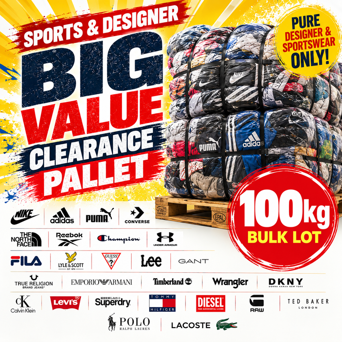 Promotional graphic for a 'BIG VALUE CLEARANCE PALLET' containing 100kg of bulk sportswear. The image shows a wooden pallet stacked with various branded athletic tires, alongside a yellow badge reading 'PURE DESIGNER & SPORTSWEAR ONLY!' and a row of visible brand logos at the bottom including Nike, Adidas, Puma, Converse, Reebok, Champion, Under Armour, FILA, Lee, GANT, Wrangler, DKNY, Levi's, Superdry, Diesel, Polo Ralph Lauren, and Lacoste.