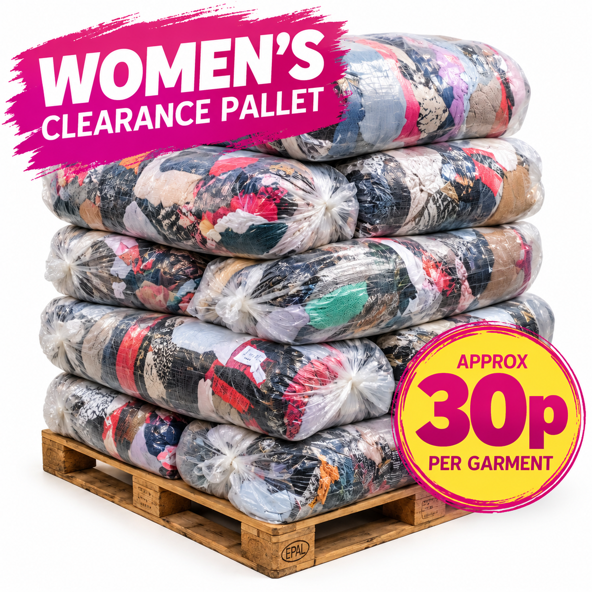A wooden pallet stacked with clear plastic bags filled with mixed apparel garments, with promotional text reading 'WOMEN'S CLEARANCE PALLET' and 'APPROX 30p PER GARMENT' on a white background.