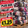 A pallet stacked with many packaged folded garments in assorted floral, leopard, striped, and solid prints, with large promotional text overlays reading 'MATALAN PLUS SIZE CLEARANCE PALLET', '200 PIECES', and '£1.25 PER GARMENT'.